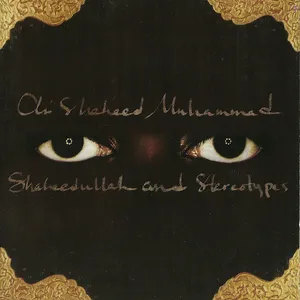 Shaheedullah and stereotypes